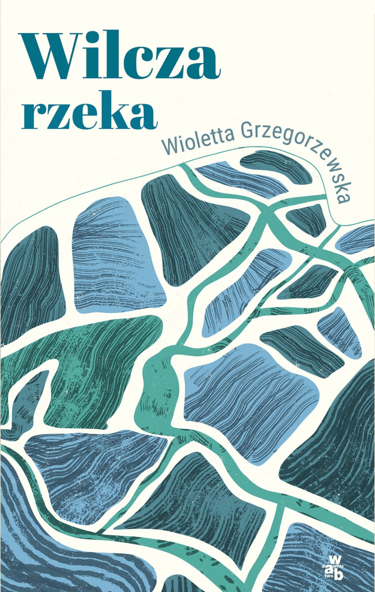 Cover of Wilcza rzeka